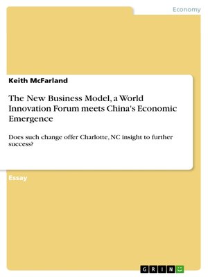 cover image of The New Business Model, a World Innovation Forum meets China's Economic Emergence